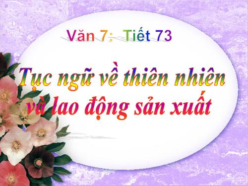 Bài 18. Tục ngữ về thiên nhiên và lao động sản xuất