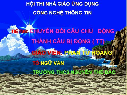 Bài 24. Chuyển đổi câu chủ động thành câu bị động (tiếp theo)