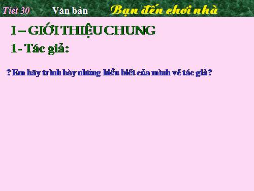 Bài 8. Bạn đến chơi nhà