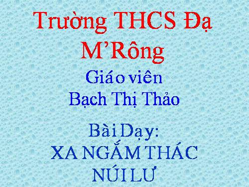 Bài 9. Xa ngắm thác núi Lư (Vọng Lư sơn bộc bổ)