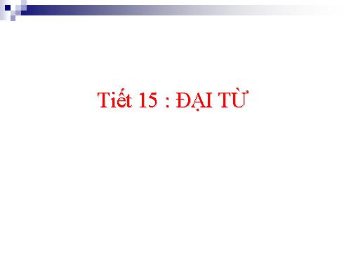 Bài 4. Đại từ