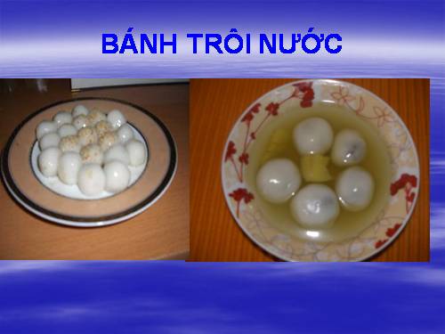 Bài 7. Bánh trôi nước