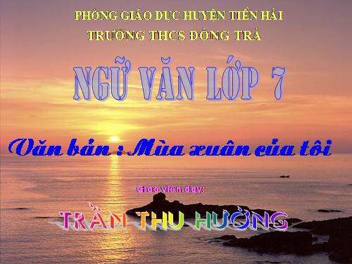 Bài 15. Mùa xuân của tôi