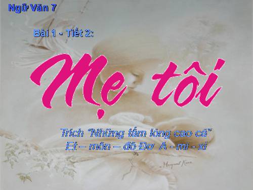 Bài 1. Mẹ tôi