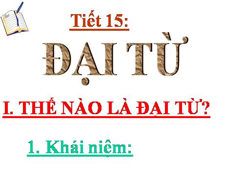 Bài 4. Đại từ