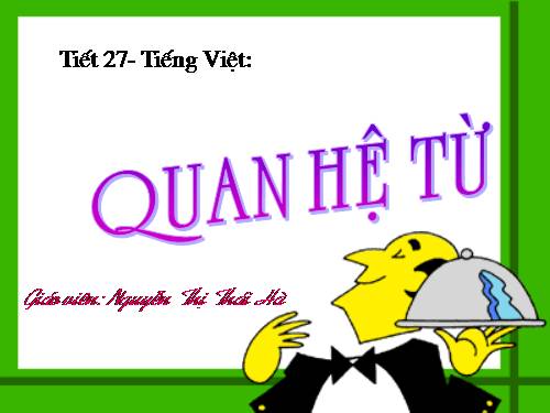 Bài 7. Quan hệ từ