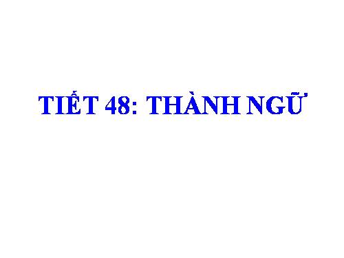 Bài 12. Thành ngữ