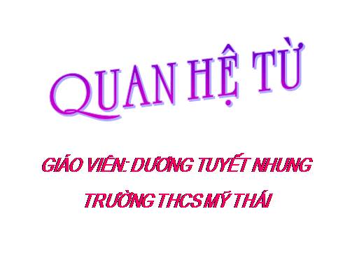 Bài 7. Quan hệ từ