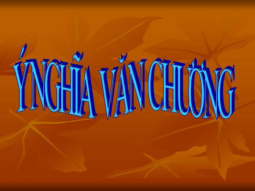 Bài 24. Ý nghĩa văn chương