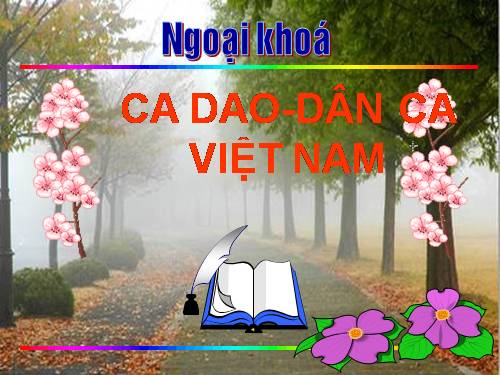 Ngoại khóa Ca dao-dân ca