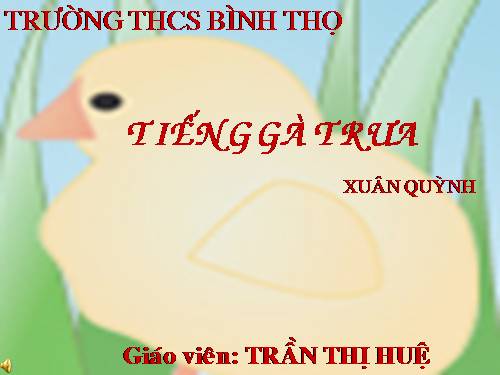 Bài 13. Tiếng gà trưa