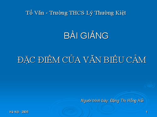 Bài 6. Đặc điểm của văn bản biểu cảm