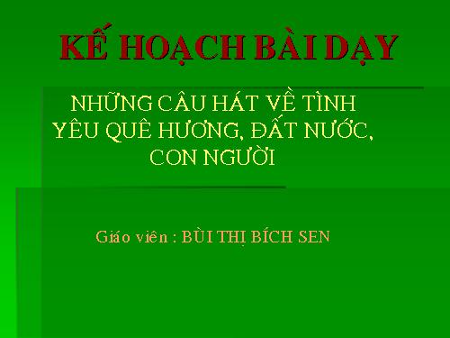 Bài 3. Những câu hát về tình yêu quê hương, đất nước, con người