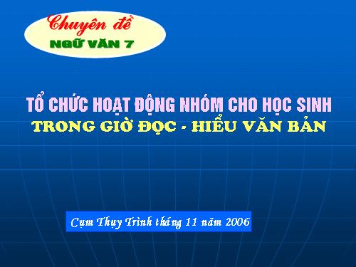 Chuyên đề: Tổ chức HĐ nhóm cho hs