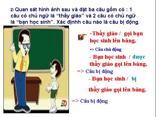 Bài 24. Chuyển đổi câu chủ động thành câu bị động (tiếp theo)
