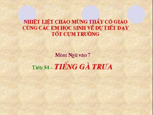 Bài 13. Tiếng gà trưa