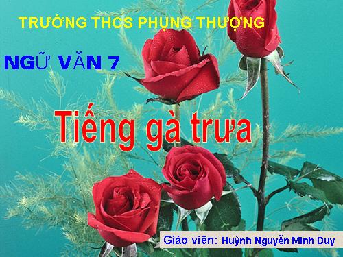 Bài 13. Tiếng gà trưa