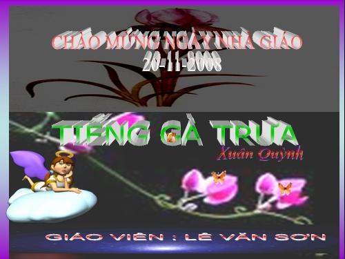 Bài 13. Tiếng gà trưa