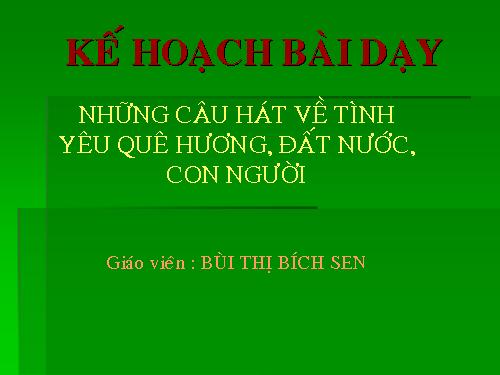 Bài 3. Những câu hát về tình yêu quê hương, đất nước, con người