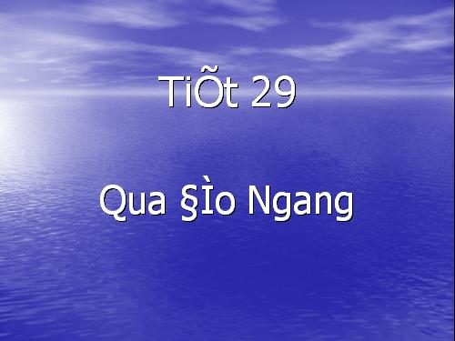 Bài 8. Qua Đèo Ngang