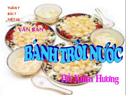 Bài 7. Bánh trôi nước