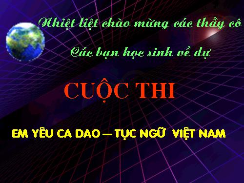 Ngoại khóa văn 7:Ca dao - tục ngữ.