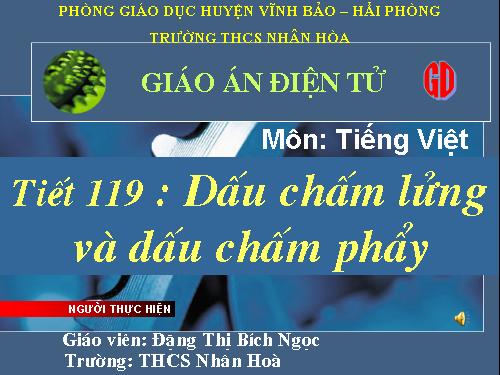 Bài 29. Dấu chấm lửng và dấu chấm phẩy