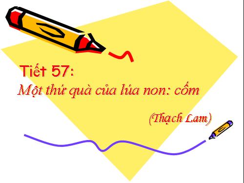 Bài 14. Một thứ quà của lúa non: Cốm