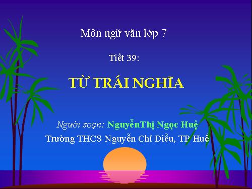 Bài 10. Từ trái nghĩa