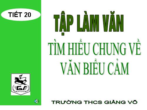 Bài 5. Tìm hiểu chung về văn biểu cảm