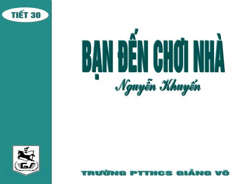 Bài 8. Bạn đến chơi nhà