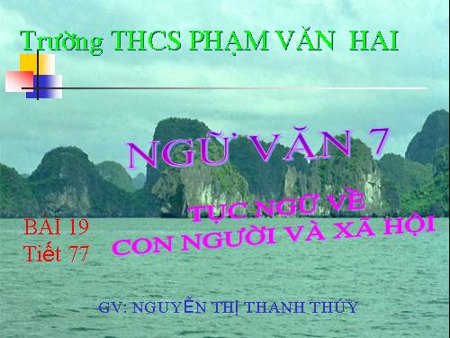 Bài 19. Tục ngữ về con người và xã hội