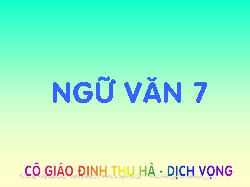 Bài 3. Ca dao, dân ca. Những câu hát về tình cảm gia đình