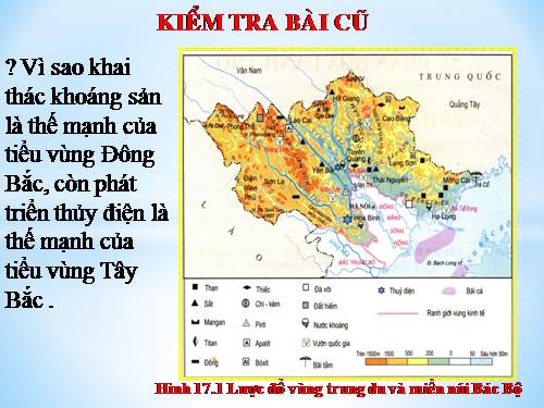 Bài 18. Vùng Trung du và miền núi Bắc Bộ (tiếp theo)