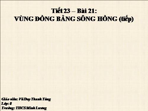 Bài 21. Vùng Đồng bằng sông Hồng (tiếp theo)