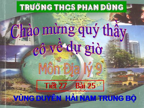 Bài 25. Vùng Duyên hải Nam Trung Bộ