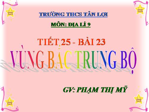 Bài 23. Vùng Bắc Trung Bộ