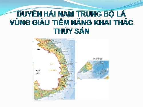 Bài 25. Vùng Duyên hải Nam Trung Bộ