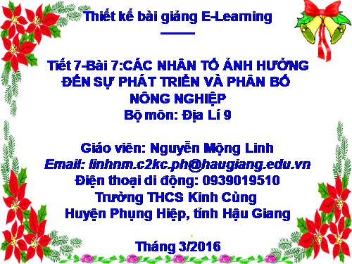 Bài 7. Các nhân tố ảnh hưởng đến sự phát triển và phân bố nông nghiệp