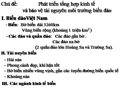 Bài 39. Phát triển tổng hợp kinh tế và bảo vệ tài nguyên, môi trường biển - đảo (tiếp theo)