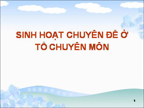 SINH HOẠT CHUYEN DE