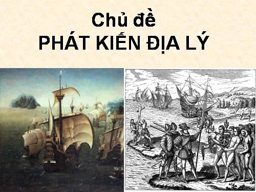 chủ đề Phát kiến Địa lí