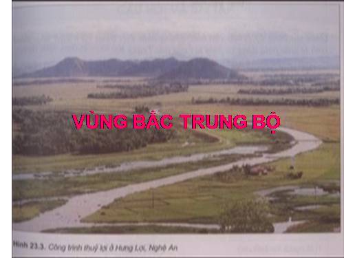 Bài 23. Vùng Bắc Trung Bộ