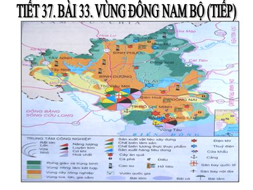 Bài 33. Vùng Đông Nam Bộ (tiếp theo)