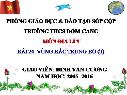 Bài 24. Vùng Bắc Trung Bộ (tiếp theo)