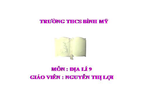 Bài 17. Vùng Trung du và miền núi Bắc Bộ