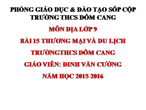 Bài 15. Thương mại và du lịch