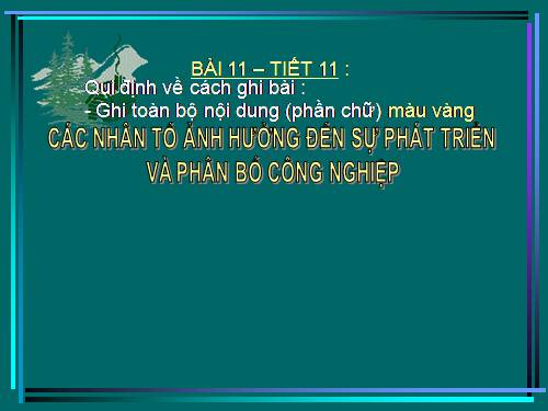 Bài 7. Các nhân tố ảnh hưởng đến sự phát triển và phân bố nông nghiệp