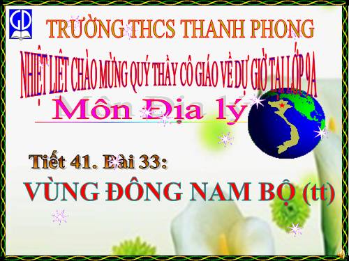 Bài 33. Vùng Đông Nam Bộ (tiếp theo)