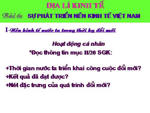 Bài 6. Sự phát triển nền kinh tế Việt Nam